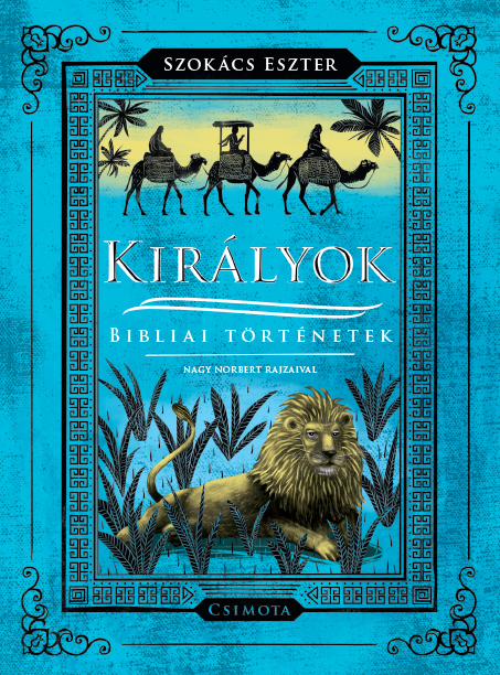 Könyv - Szokács Eszter: Királyok - Bibliai történetek